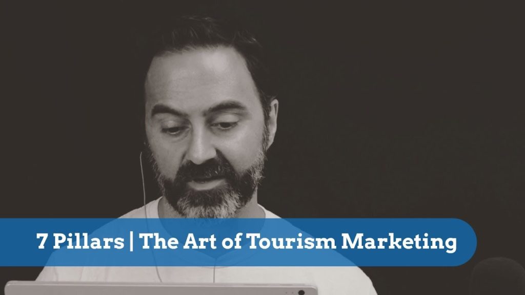 7 Pillars Webinar – The Art Of Tourism Marketing